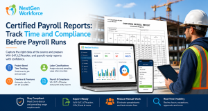 Certified Payroll Reports: Track Time and Compliance Before Payroll